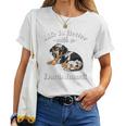 & Life Is Better Dapple Dachshund Lover レディースTシャツ