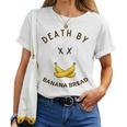 Death By Banana Bread レディースTシャツ