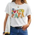 Groovy 父の日 I Love You Papa フラワー ヒッピー レディースTシャツ