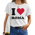 I Love Roma レディースTシャツ