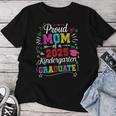 Proud Mom Of A Class Of 2025 Kindergarten Graduate Women T-shirt Unique Gifts