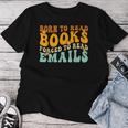 Groovy Born To Read 本 強制的に読む メール 読書 レディースTシャツ 面白い贈り物