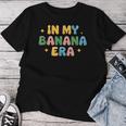 In My Banana Era Bananas レディースTシャツ 面白い贈り物