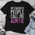 My Favorite People Call Me Auntie 母の日シャツ レディースTシャツ 面白い贈り物