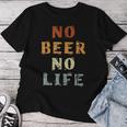 No Beer No Life Lover ファン ビンテージスタイル ラガー ドラフトビール レディースTシャツ 面白い贈り物