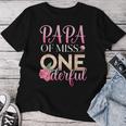 Papa Of Miss Onederful Girls 1歳の誕生日 マッチングファミリー レディースTシャツ 面白い贈り物