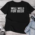 Will Weld For Beer 溶接シャツ レディースTシャツ 面白い贈り物