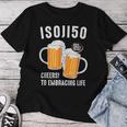 五十歳 五十路 ビール好き 酒好き 父 母 男性 女性 50歳お祝い Cheers To Embracing Life レディースTシャツ 面白い贈り物