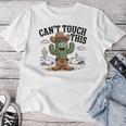 Can't Touch This Cactus Cowboy ウエスタンカートゥーン ユーモア レディースTシャツ 面白い贈り物