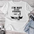 Cute I'm Not Retired Fishing Is My Full-Time Job ギフト レディースTシャツ 面白い贈り物