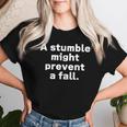 Atumble Might Prevent A Fall 小さな失敗は大きな失敗を防ぐ 英語 文字入り 格言 レディースTシャツ 彼女への贈り物