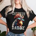 Chicken Daddy チキンパパ ニワトリ お父さん 農家 養鶏場 父の日 レディースTシャツ 彼女への贈り物