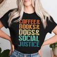 Coffee Books Dogsocial Justice レディースTシャツ 彼女への贈り物