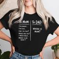 Saying Meme To Mom To Dad Mother's Day Women Women T-shirt Gifts for Her