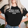 Girls Just Wanna Have Fun Y2k レディースTシャツ 彼女への贈り物