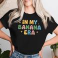 In My Banana Era Bananas レディースTシャツ 彼女への贈り物
