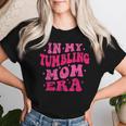 In My Tumbling Mom Era Tumbling Mom Lovers 母の日 レディースTシャツ 彼女への贈り物