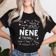 It's A Nene Thing Sayings Cute Grandma Women T-shirt Gifts for Her
