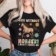 Life Without Horses グルーヴィーな乗馬 乗馬 レディースTシャツ 彼女への贈り物
