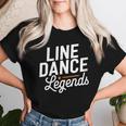 Line Dance Legends Citation De Danse Country T-shirt femme Cadeaux pour elle