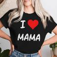I Love Mama Children Love Heart ベビーチャイルドギフト お母さん レディースTシャツ 彼女への贈り物