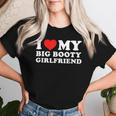 I Love My Big Booty Girlfriend レディースTシャツ 彼女への贈り物