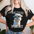 Maltese Mommyマルチーズ ママ 犬 お母さん 母の日 お母さん スウィート・マルチーズ レディースTシャツ 彼女への贈り物