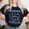 Mama Of The Birthday マーメイドファミリーマッチング レディースTシャツ 彼女への贈り物