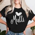 Mutti Love – I Love My Mommy – Mother Mama Mammi Mommy Mom Women T-shirt Gifts for Her