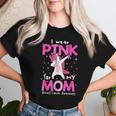 I Wear Pink For My Mom Breast Cancer Awarenessupport レディースTシャツ 彼女への贈り物