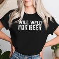 Will Weld For Beer 溶接シャツ レディースTシャツ 彼女への贈り物