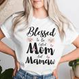 Blessed To Be Called Mom And Mamaw Floral Cute Women T-shirt Gifts for Her