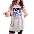Your Mom Is My Cardio On Back 母の日 レディース メンズ レディースオーバーサイズコンフォートTシャツ Ivory