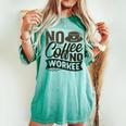 No Coffee No Workee 面白いコーヒー愛好家 レディースオーバーサイズコンフォートTシャツ Chalky Mint