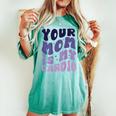 Your Mom Is My Cardio On Back 母の日 レディース メンズ レディースオーバーサイズコンフォートTシャツ Chalky Mint