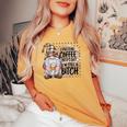 Gnome Coffee Lover I Pretend Coffee Help But I'mtill A レディースオーバーサイズコンフォートTシャツ Mustard