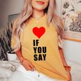 I Love Heart Red If Youay For アパレル レディースオーバーサイズコンフォートTシャツ Mustard