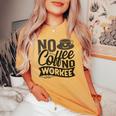 No Coffee No Workee 面白いコーヒー愛好家 レディースオーバーサイズコンフォートTシャツ Mustard