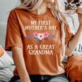 First Mother's Day As A Great Grandma 1St Mother's Day Women Women's Oversized Comfort T-shirt Crimson