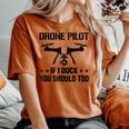 ドローン パイロット If I Duck Youhould Too ドローン フライングドローン Rc レディースオーバーサイズコンフォートTシャツ Yam