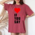 I Love Heart Red If Youay For アパレル レディースオーバーサイズコンフォートTシャツ Crimson