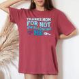 Thank Mom For Notwallow Me 娘 息子 母の日 レディースオーバーサイズコンフォートTシャツ Crimson