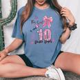 Coquette This Girl Is Now 10 Double Digits Birthday Girls Women's Oversized Comfort T-shirt Blue Jean Coquette This Girl Is Now 10 Double Digits Birthday Girls Women's Oversized Comfort T-shirt Blue Jean