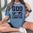 God Wins I 'Ve Read The Final Chapter Christian Faithin God レディースオーバーサイズコンフォートTシャツ Blue Jean