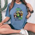 I'm No Cactus Expert But Know A Prick When Iee One レディースオーバーサイズコンフォートTシャツ Blue Jean