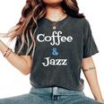 Coffee & Jazz シャツ ユニセックス コーヒー愛好家 ジャズ レディースオーバーサイズコンフォートTシャツ Pepper