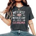 My First As A Grandma Cute Grandmother Women's Oversized Comfort T-Shirt Pepper