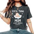 First Time Mom Est 2025 Cute Mother's Father's Day Women's Oversized Comfort T-Shirt Pepper First Time Mom Est 2025 Cute Mother's Father's Day Women's Oversized Comfort T-Shirt Pepper