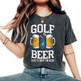 Golf And Beer That's Why I'm Here ゴルフ ビールを飲む人 レディースオーバーサイズコンフォートTシャツ Pepper