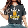 Golf And Beer That's Why I'm Here 面白いゴルファーの言葉 レディースオーバーサイズコンフォートTシャツ Pepper